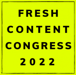 Fresh Content Congress 2022